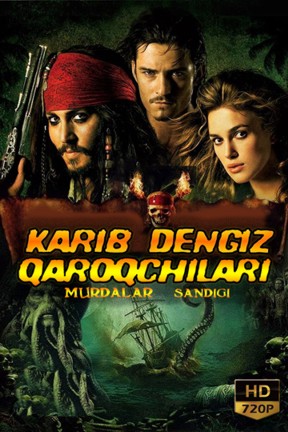 Karib dengizi qaroqchilari 2: Murdalar sandig'i (Uzbek tilida)