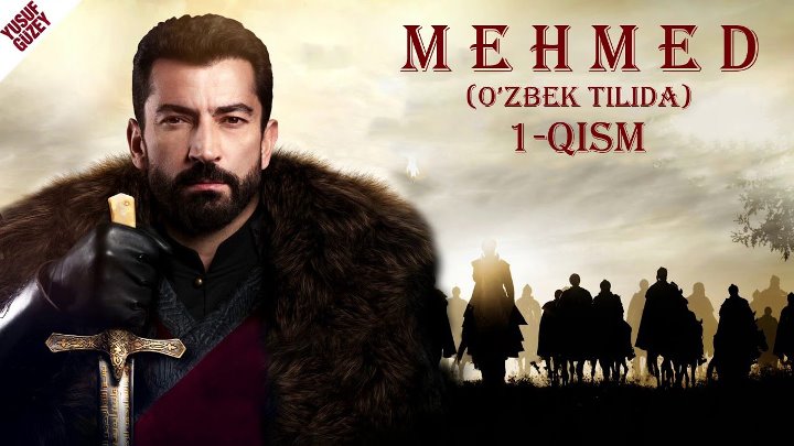 Mehmed 1-21-qism (O'zbek tilida)