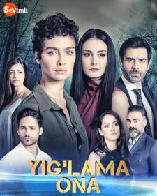 Yig'lama ona 1,2,3,4.10 qismlar Turk serial Uzbek tilida HD