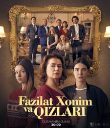 Fazilat Xonim Va Qizlari (1,2,3,4,-qismlar) O'zbek tilida