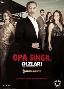 Opa singil qizlari Turk Serial Uzbek tilida barcha qismlari