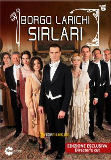 Borgo Larichi Sirlari 1, 2, 3, 4, 5, 6, 7 [Final] qismlar Uzbek Tilida