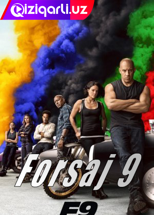 Forsaj 9 / F9 Uzbek tilida 2021 Full Hd