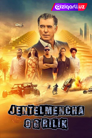 Jentelmencha o'g'irlik premyera Uzbek tilida
