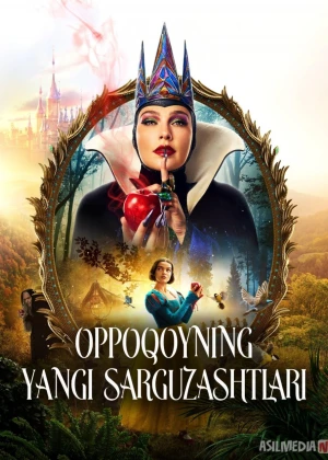 Oppoqoyning yangi sarguzashtlari (2025) Uzbek tilida