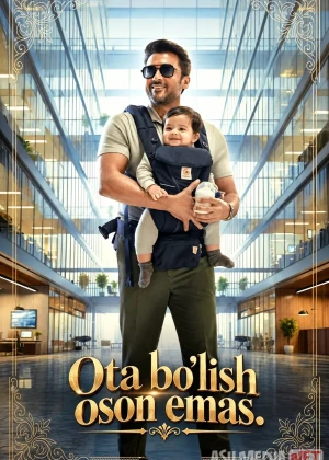 Ota bo'lish oson emas (2026) Uzbek tilida