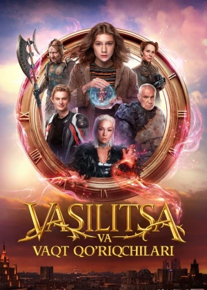 Vasilitsa va vaqt qo'riqchilari (2024) Uzbek tilida